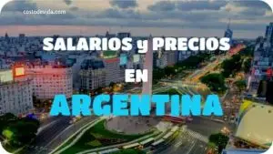 Salarios y precios Argentina