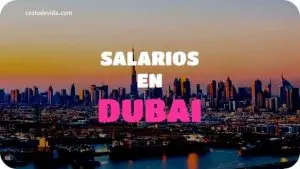 Salarios y precios Dubai