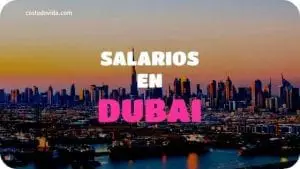 Salarios y precios Dubai