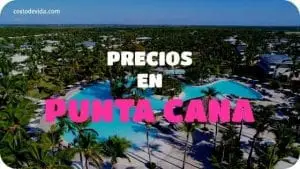 Salarios y precios Punta Cana